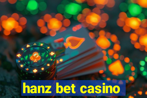 hanz bet casino